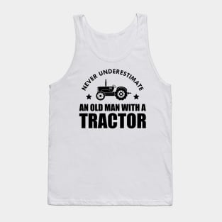 Farmer - Never underestimate an old man with a tractor Tank Top